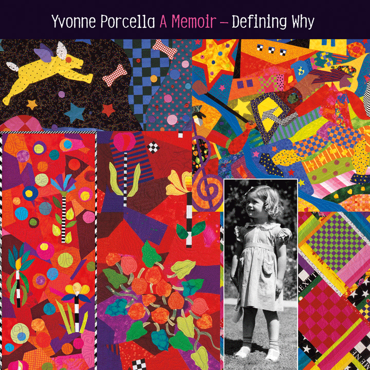 Yvonne Porcella A Memoir—Defining Why